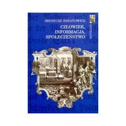 Człowiek, informacja, społeczeństwo