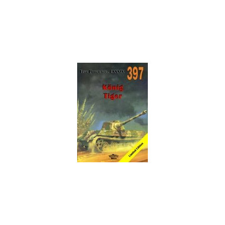 397 Konig Tiger Tank Power vol. CXXXIX