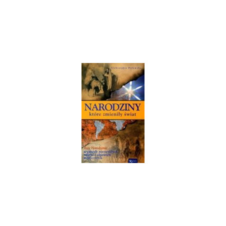 Narodziny, które zmieniły świat