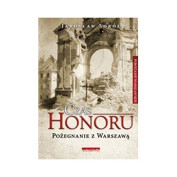 Czas Honoru. Pożegnanie z Warszawą