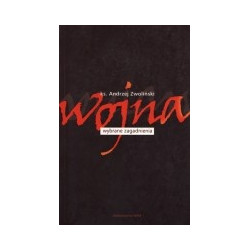 Wojna. Wybrane zagadnienia
