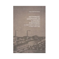 Aktywność gospodarcza ludności żydowskiej w województwie kieleckim w latach 1918-1939