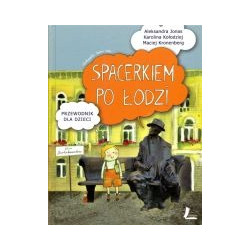 Spacerkiem po Łodzi