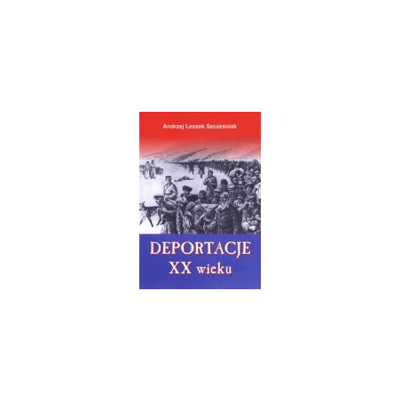 Deportacje XX wieku