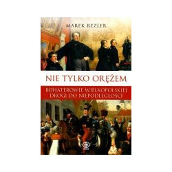 Nie tylko orężem