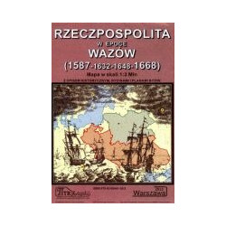 Rzeczpospolita w epoce Wazów - mapa