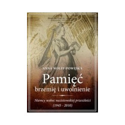 Pamięć - brzemię i uwolnienie