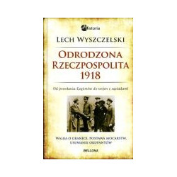 Odrodzona Rzeczpospolita 1918
