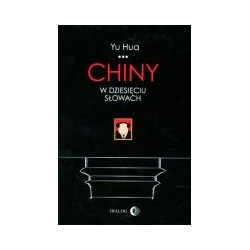 Chiny w dziesięciu słowach