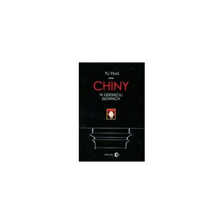 Chiny w dziesięciu słowach