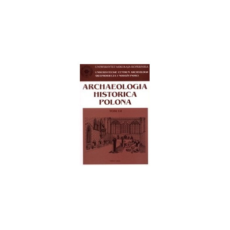 Archaeologia Historica Polona t. 14