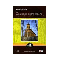 Z zapachem starego drewna