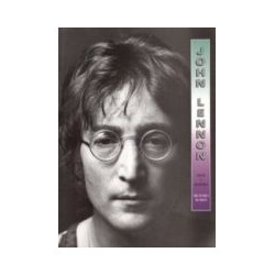 John Lennon. Życie i legenda