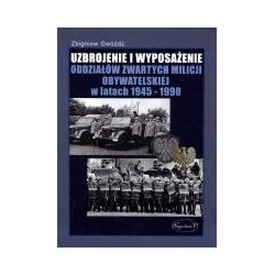 Uzbrojenie i wyposażenie oddziałów zwartych Milicji Obywatelskiej w latach 1945-1990