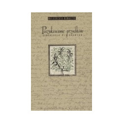 Poszukiwanie przodków. Genealogia dla każdego