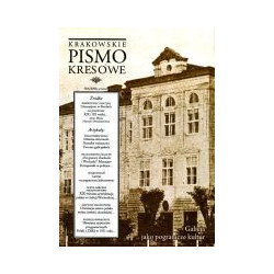 Krakowskie Pismo Kresowe nr 4/2012: Galicja jako pogranicze kultur