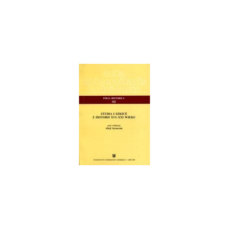 Acta Universitatis Lodziensis. Folia historica 82
