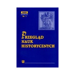 Przegląd Nauk Historycznych R VIII/2009/nr 1