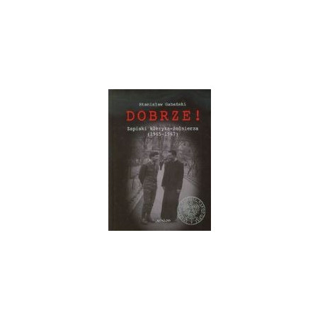 Dobrze! Zapiski kleryka-żołnierza