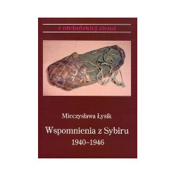 Wspomnienia z Sybiru 1940-1946