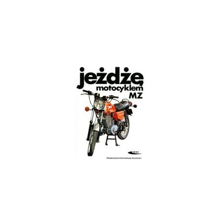 Jeżdżę motocyklem MZ