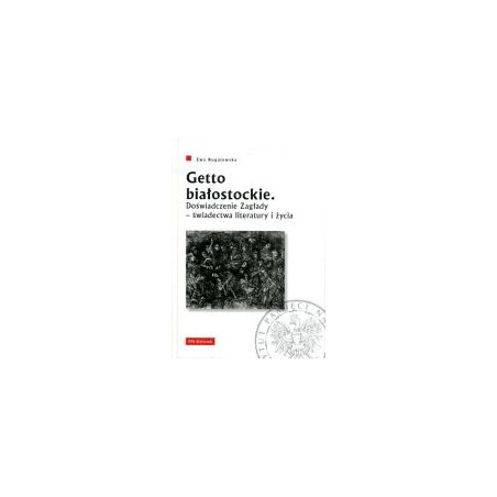 Getto białostockie
