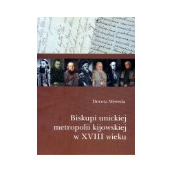 Biskupi unickiej metropolii kijowskiej w XVIII wieku
