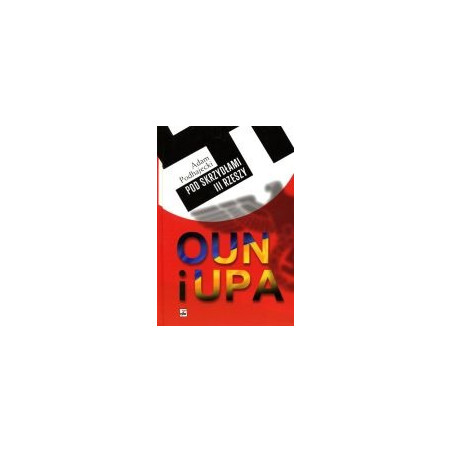 OUN i UPA pod skrzydłami III Rzeszy