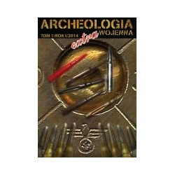 Archeologia Wojenna Extra tom 1