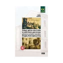 Relacje polsko-ukraińskie w szkolnictwie państwowym południowo-wschodnich województw Drugiej Rzeczypospolitej