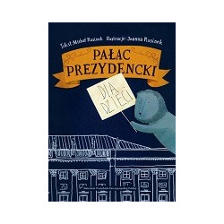 Pałac prezydencki dla dzieci