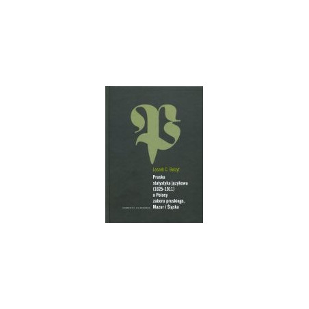 Pruska statystyka językowa (1825-1911) a Polacy zaboru pruskiego, Mazur i Śląska
