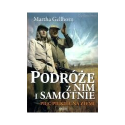 Podróże z nim i samotnie