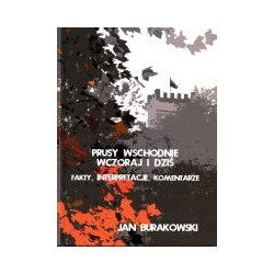 Prusy Wschodnie wczoraj i dziś