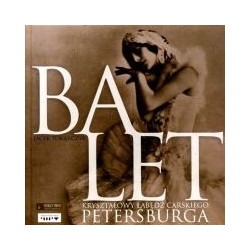 Balet Kryształowy łabędź carskiego Petersburga