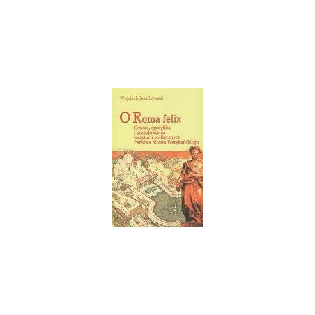 O Roma felix