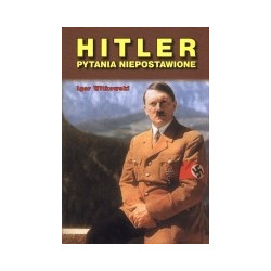 Hitler. Pytania niepostawione