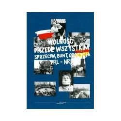 Wolność przede wszystkim