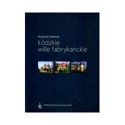 Łódzkie wille fabrykanckie