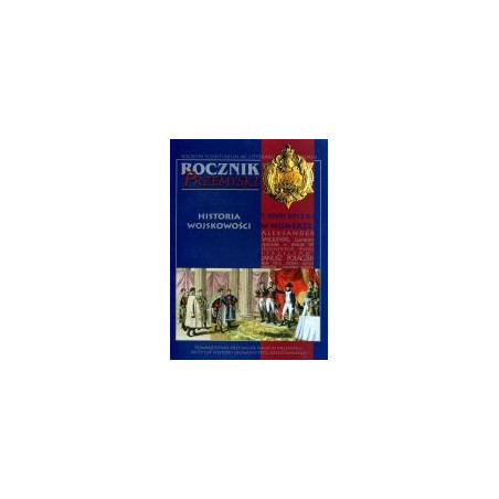 Rocznik Przemyski Historia Wojskowości 2012