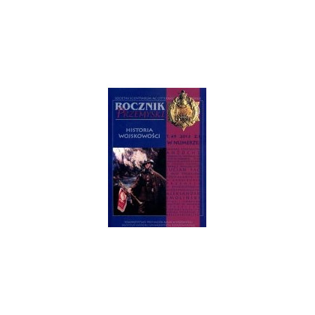 Rocznik Przemyski Historia Wojskowości 2013