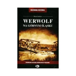 Werwolf na Górnym Śląsku