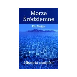 Morze Śródziemne Historia osobista