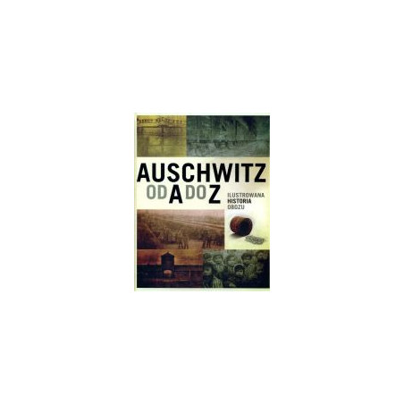 Auschwitz od A do Z