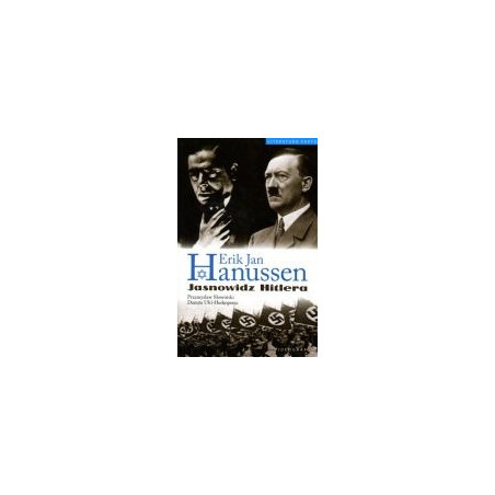 Erik Jan Hanussen Jasnowidz Hitlera