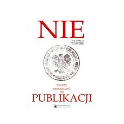 Nie należy dopuszczać do publikacji