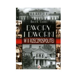 Dwory i dworki w II Rzeczpospolitej