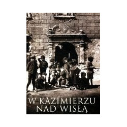 W Kazimierzu nad Wisłą