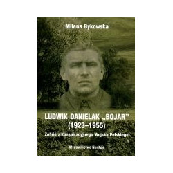 Ludwik Danielak BOJAR (1923-1955)