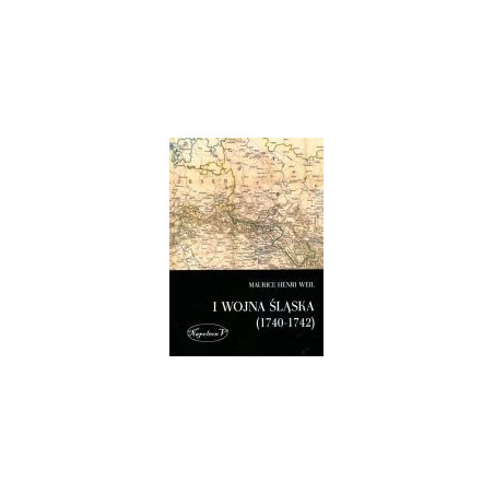 I wojna śląska (1740-1742)